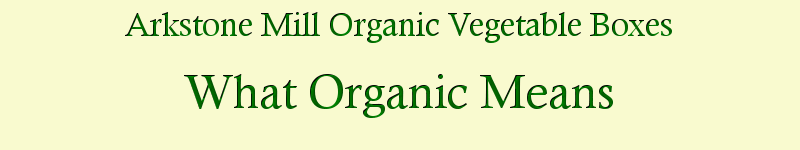What organic means